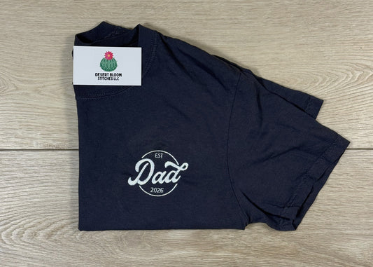 Dad EST Left Chest T Shirt