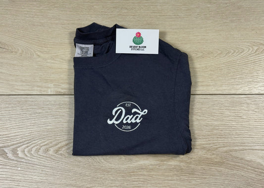 Dad EST Left Chest T Shirt